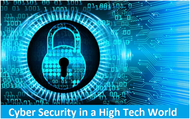 Cyber Security in a High Tech World